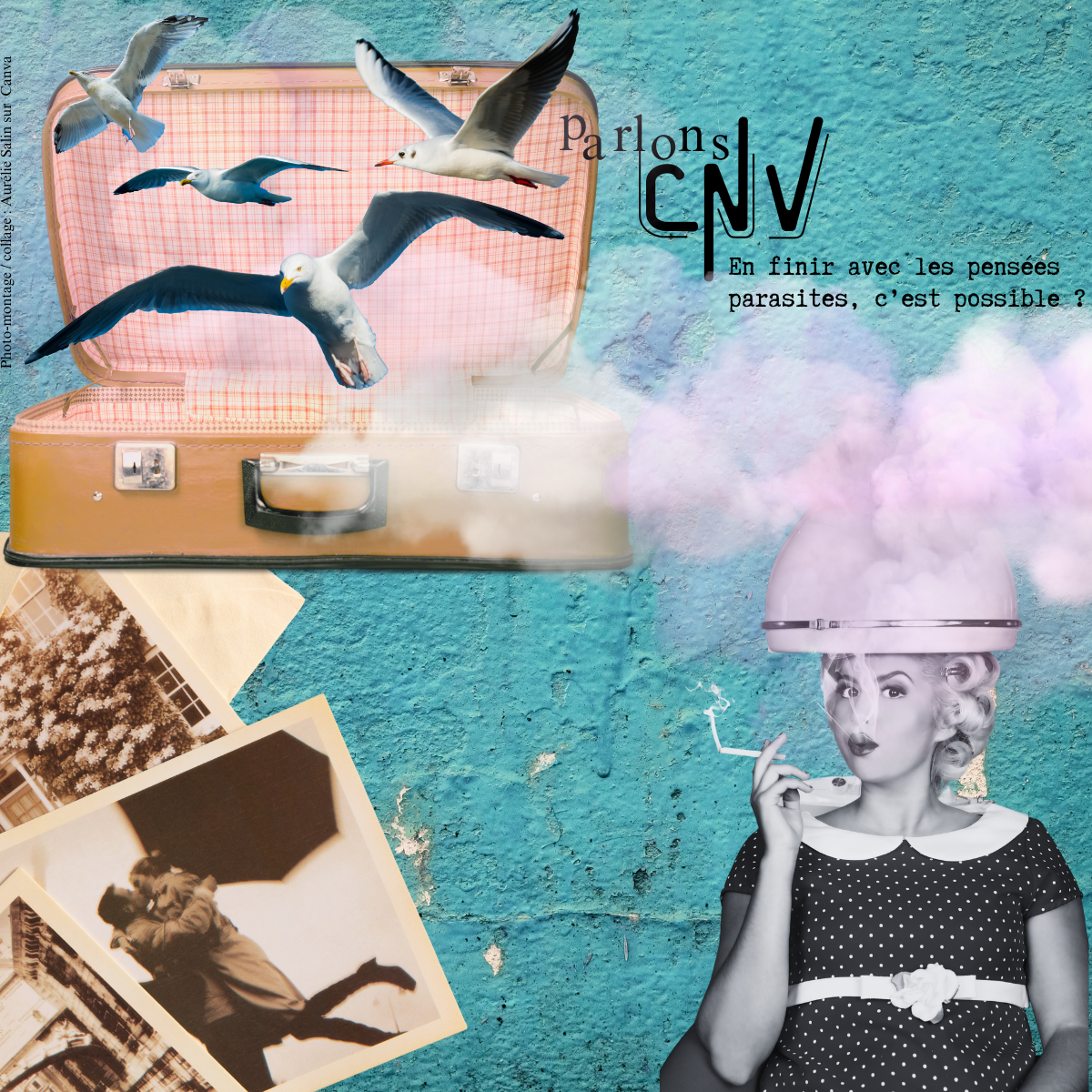 limiter-les-pensees-parasites-grace-a-la-cnv-photocollage-aspourmgrh